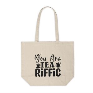 You Are Tea-riffic Custom Canvas Tote Bag
